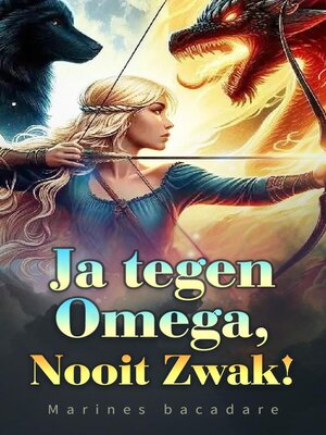 cover image of Ja tegen Omega, Nooit Zwak!